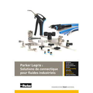 Parker Legris lance son nouveau catalogue ‘’solutions connectiques pour fluides industriels’’