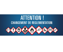 Un changement de réglementation dans l'étiquetage des produits dangereux
